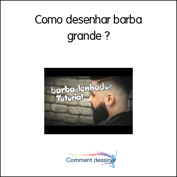 Como desenhar barba grande